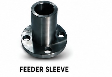 Feeder Sleeve manufactured by Mankoo Agro Industries